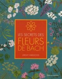 Les secrets des fleurs de Bach