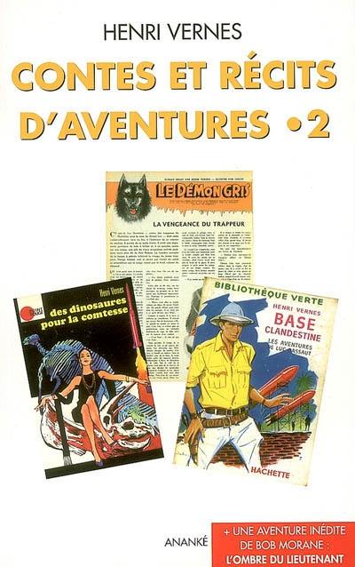 Contes et récits d'aventures. Vol. 2