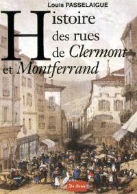 Histoire des rues de Clermont et de Montferrand