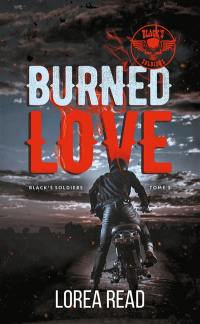 Black's soldiers. Vol. 3. Burned love