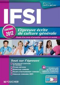 IFSI : l'épreuve écrite de culture générale : étude d'un texte d'actualité sanitaire et sociale