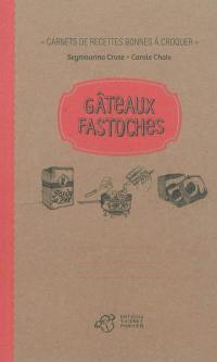 Gâteaux fastoches