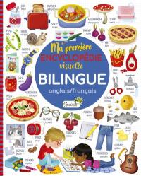 Ma première encyclopédie visuelle bilingue, anglais-français