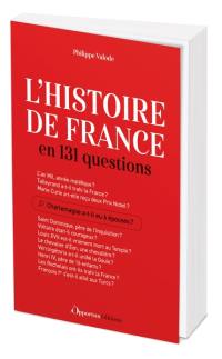 L'histoire de France : en 131 questions
