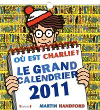 Où est Charlie ? : le grand calendrier 2011