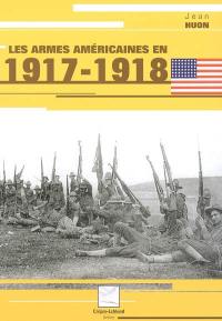 Les armes américaines en 1917-1918