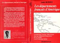 Les Départements français d'Amérique : Guadeloupe, Guyane, Martinique face aux schémas d'intégration économiques de la Caraïbe et de l'Amérique latine