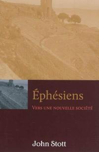 Ephésiens : vers une nouvelle société