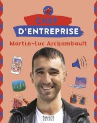 Martin-Luc Archambault
