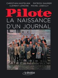 Pilote : la naissance d'un journal