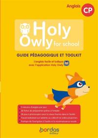 Holy Owly for school, anglais CP : guide pédagogique et toolkit