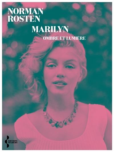 Marilyn : ombre et lumière