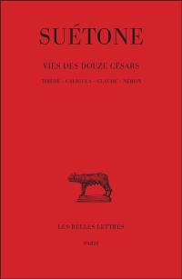 La vie des douze Césars. Vol. 2. Tibère. Caligula. Claude...