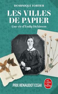 Les villes de papier : une vie d'Emily Dickinson