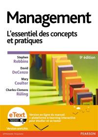 Management : l'essentiel des concepts et pratiques : + eText version enrichie
