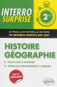Histoire géographie 2de : points clés à maîtriser, 108 exercices chronométrés et corrigés