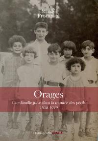 Orages : une famille juive dans la montée des périls : 1938-1940