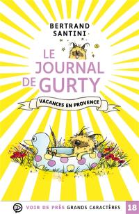 Le journal de Gurty. Vacances en Provence