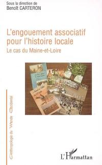 L'engouement associatif pour l'histoire locale : le cas du Maine-et-Loire