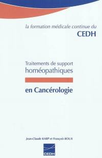 Traitements de support homéopathiques en cancérologie : thérapeutique homéopathique