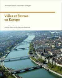 Villes et fleuves en Europe