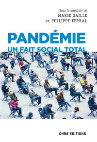 Pandémie : un fait social total