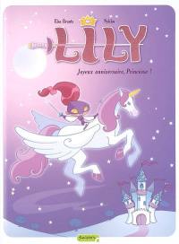 Lily. Vol. 1. Joyeux anniversaire, princesse !