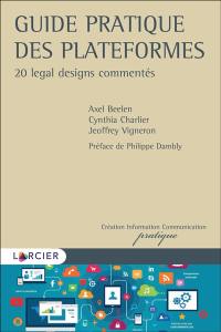 Guide pratique des plateformes : 20 legal designs commentés