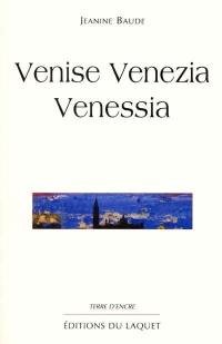Venise Venezia Venessia