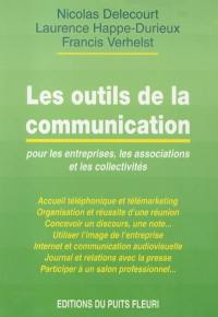 Les outils de communication : pour les entreprises, les associations et les collectivités