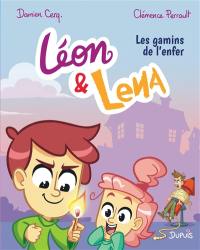 Léon & Lena. Vol. 1. Les gamins de l'enfer