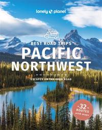 Pacific northwest : best road trips