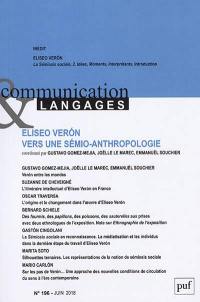 Communication & langages, n° 196. Eliseo Veron : vers une sémio-anthropologie