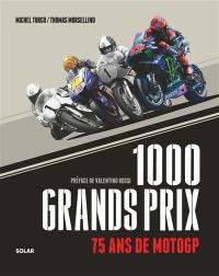1.000 Grands Prix : 75 ans de MotoGP