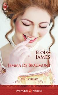Les duchesses. Vol. 5. Jemma de Beaumont
