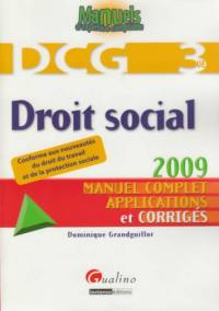 Droit social : DCG 3 : manuel complet, applications et corrigés