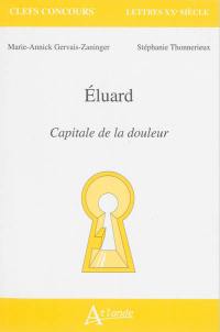 Paul Eluard, Capitale de la douleur
