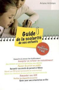 Guide de la scolarité de vos enfants : de la maternelle au bac