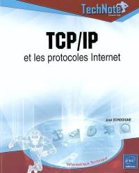 TCP-IP et les protocoles Internet