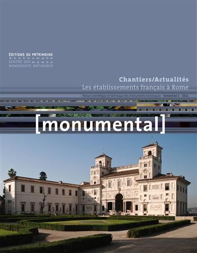 Monumental, n° 2 (2011). Les établissements français à Rome