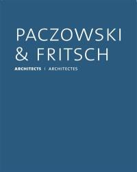Paczowski & Fritsch : architectes. Paczowski & Fritsch : architects