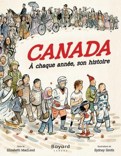Canada, à chaque année, son histoire
