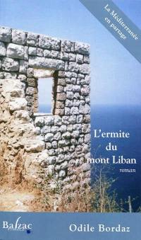 L'ermite du mont Liban : la rencontre