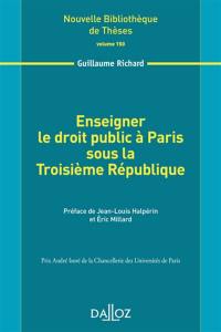 Enseigner le droit public à Paris sous la troisième République