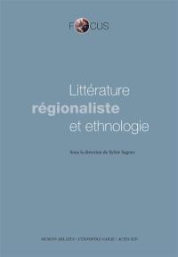 Littérature régionaliste et ethnologie