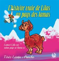 L'histoire vraie de Lilas au pays des lamas. Listwè Lila viv adan péyi sé lama a