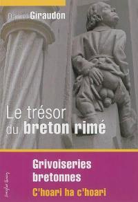Le trésor du breton rimé. Vol. 3. Grivoiseries bretonnes. C'hoari ha c'hoari !