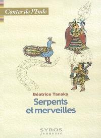 Serpents et merveilles : contes de l'Inde
