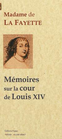 Mémoires sur la cour de Louis XIV : pour les années 1688 et 1689