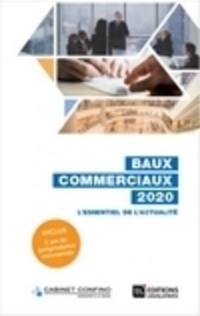 Baux commerciaux 2020 : l'essentiel de l'actualité